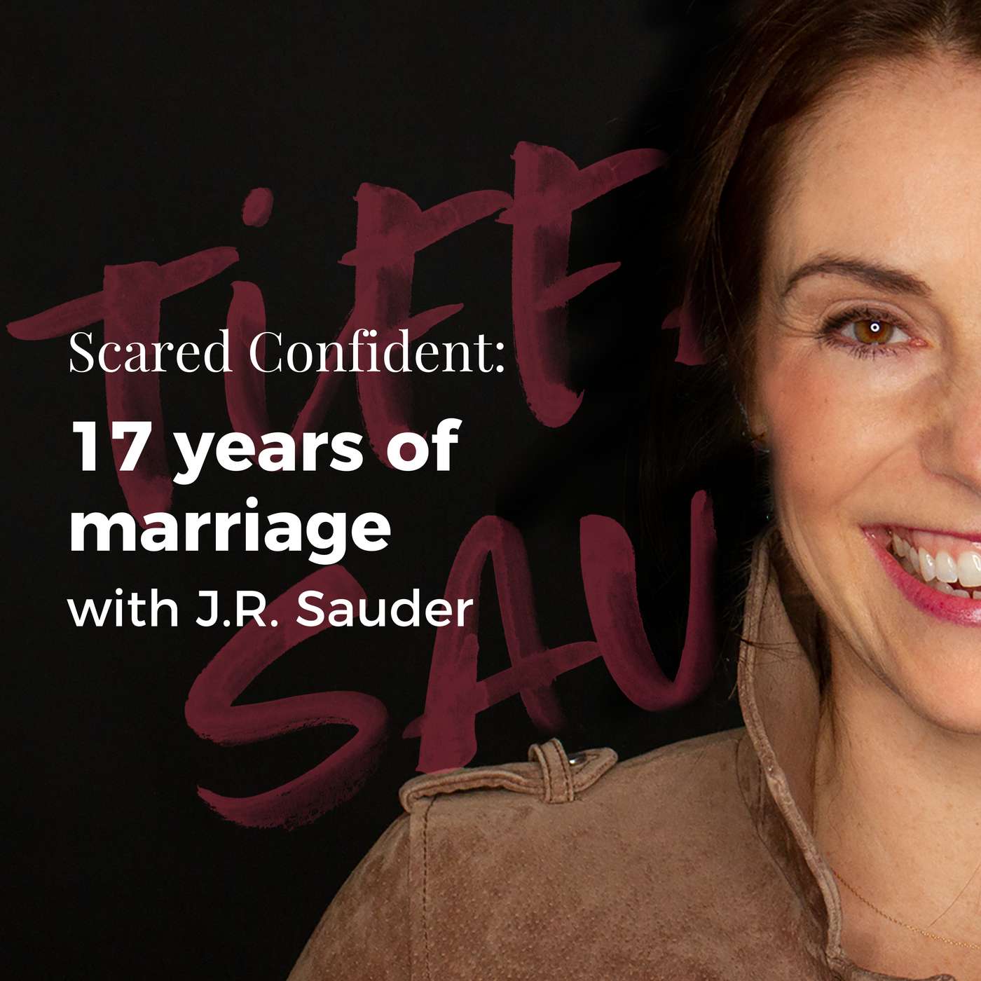 075: 17 years of marriage with J.R. Sauder