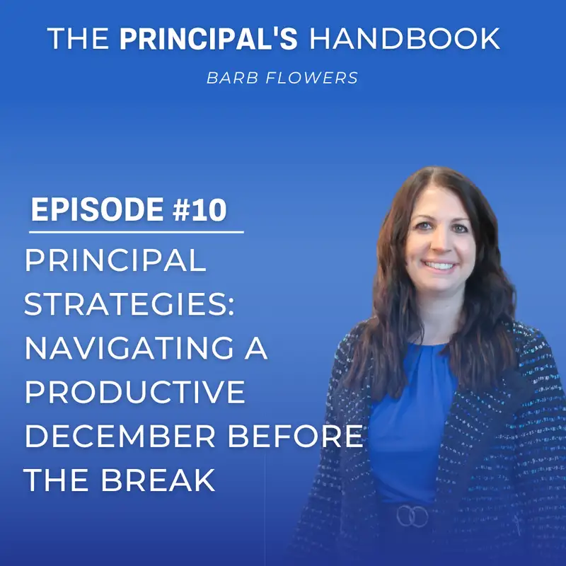 Principal Strategies: Navigating a Productive December Before the Break