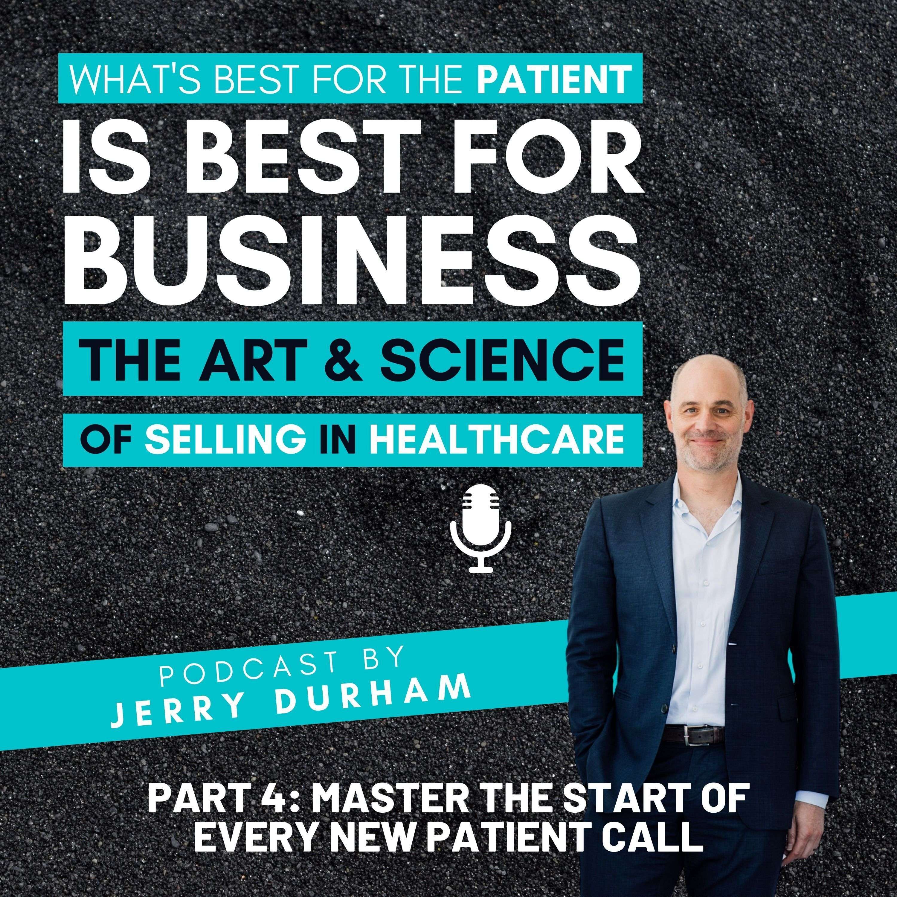 Master The Start Of Every New Patient Call | The Art Of The First Phone Call Sell Part 4