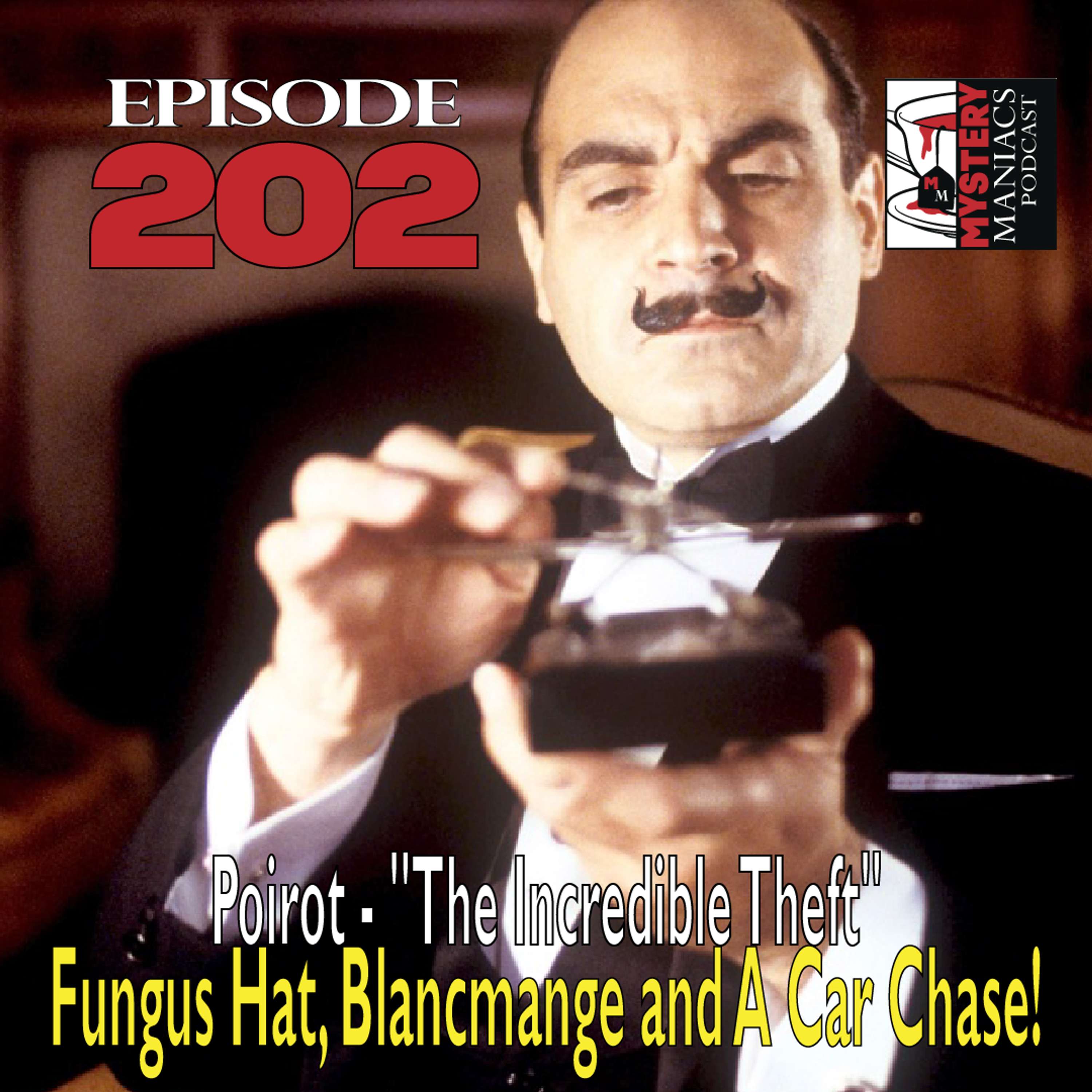 Episode 202 - Mystery Maniacs - Poirot - 