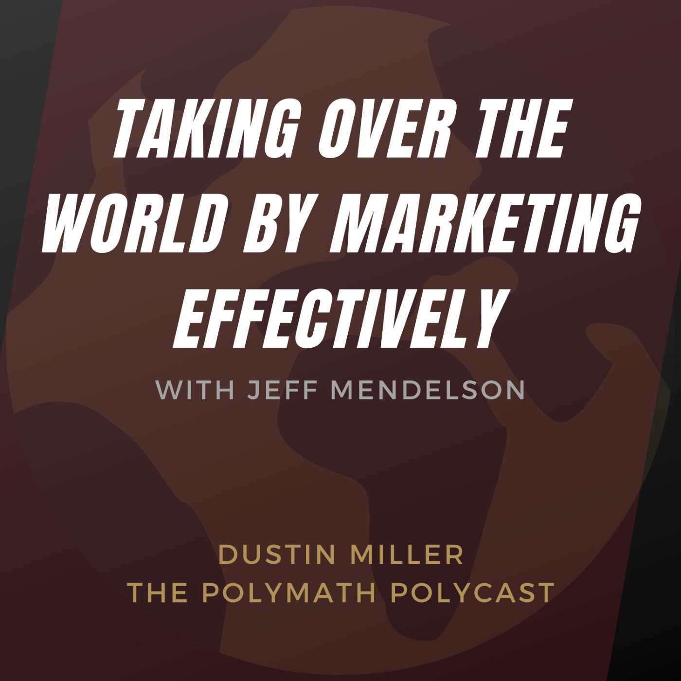The Polymath PolyCast with Dustin PolyInnovator
