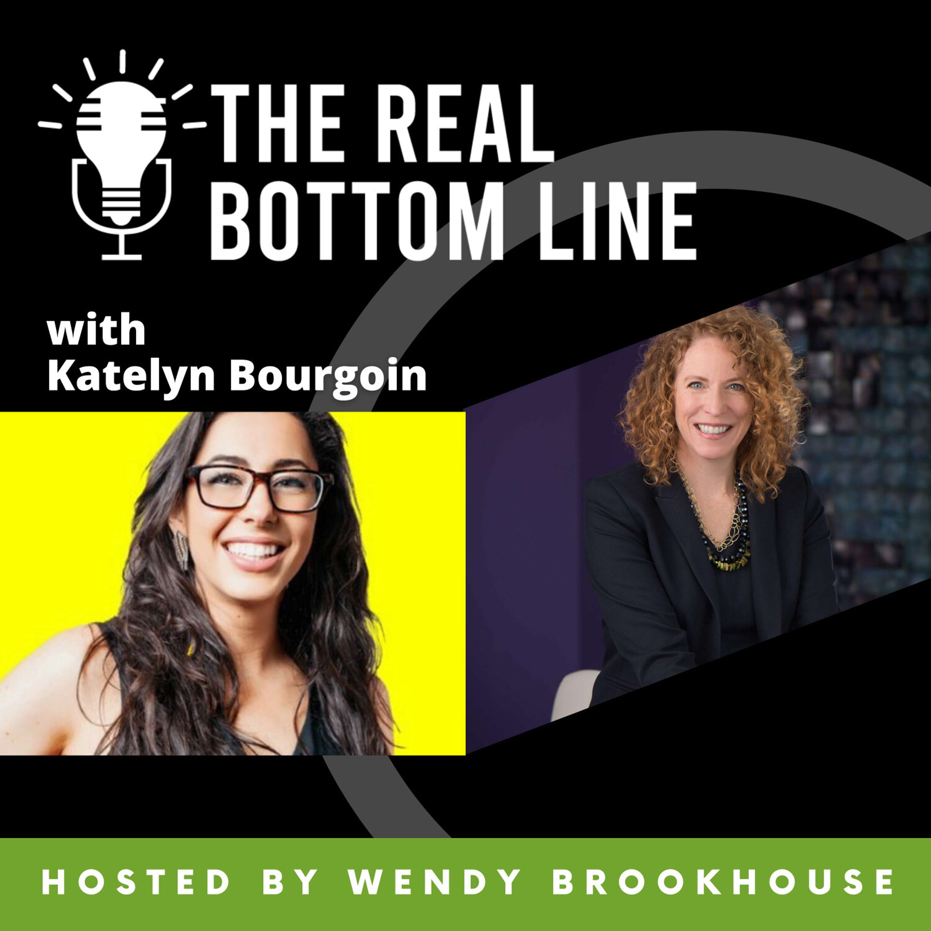 Episode 49:  Jobs to be Done with Katelyn Bourgoin