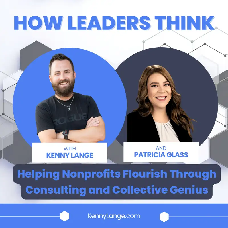 How Patricia Glass Thinks About Helping Nonprofits Flourish Through Consulting and Collective Genius