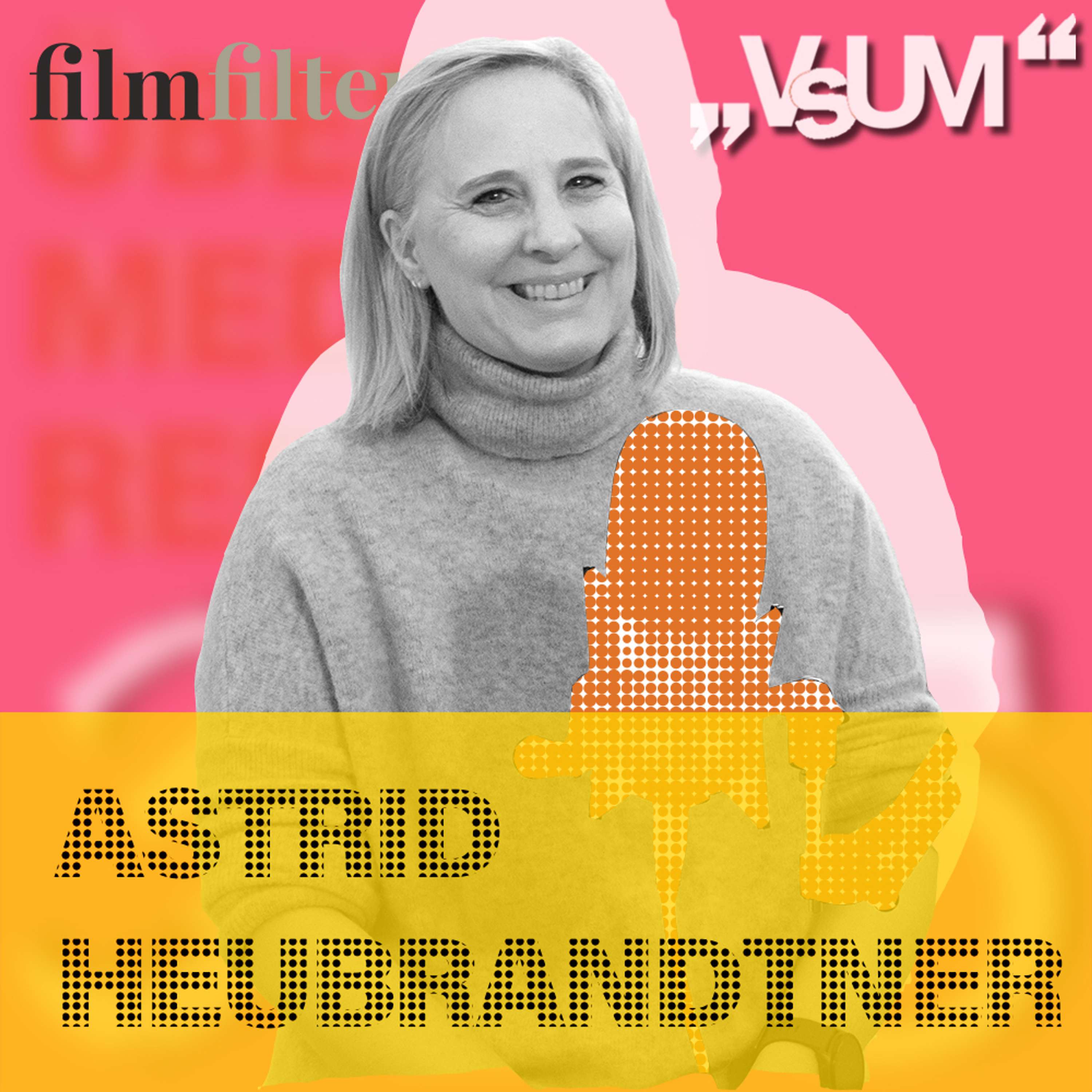 # 864 Astrid Heubrandtner: Das Tolle am Dokumentarfilm - man reagiert vor Ort aus dem Bauch heraus | 23.02.24