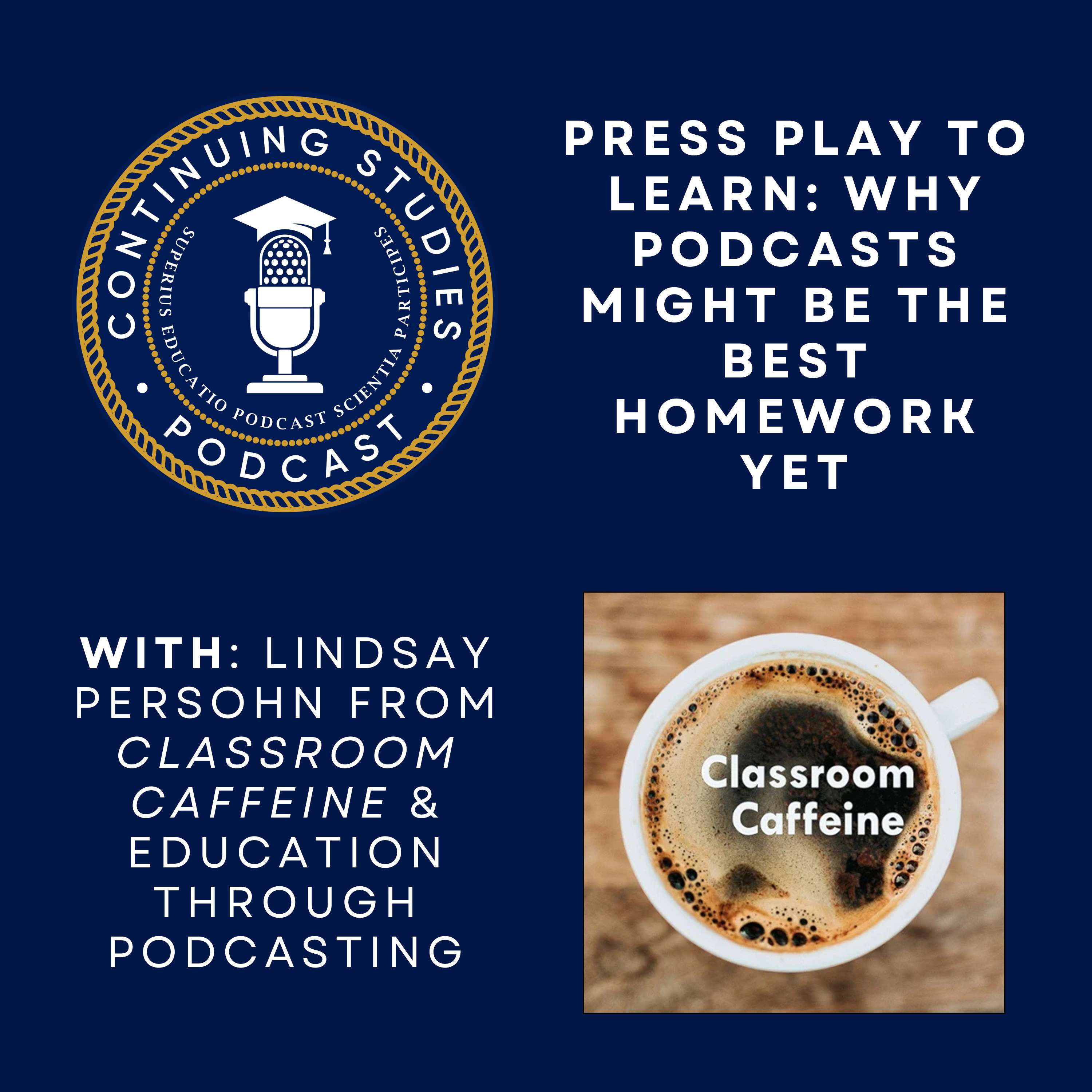 Continuing Studies: for Higher Ed Podcasters