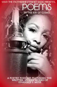 222.9 The Mothership Internet Radio Presents: Rhymes in the Key of a Cosmo