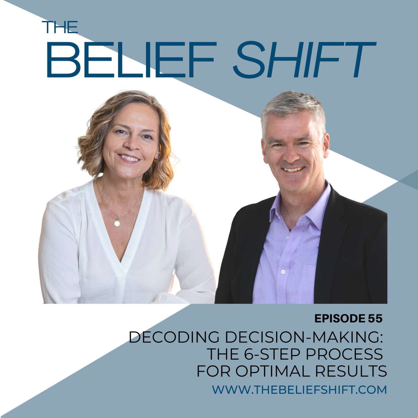 Ep 55: Decoding Decision-Making:  The 6-Step Process for Optimal Results episode artwork