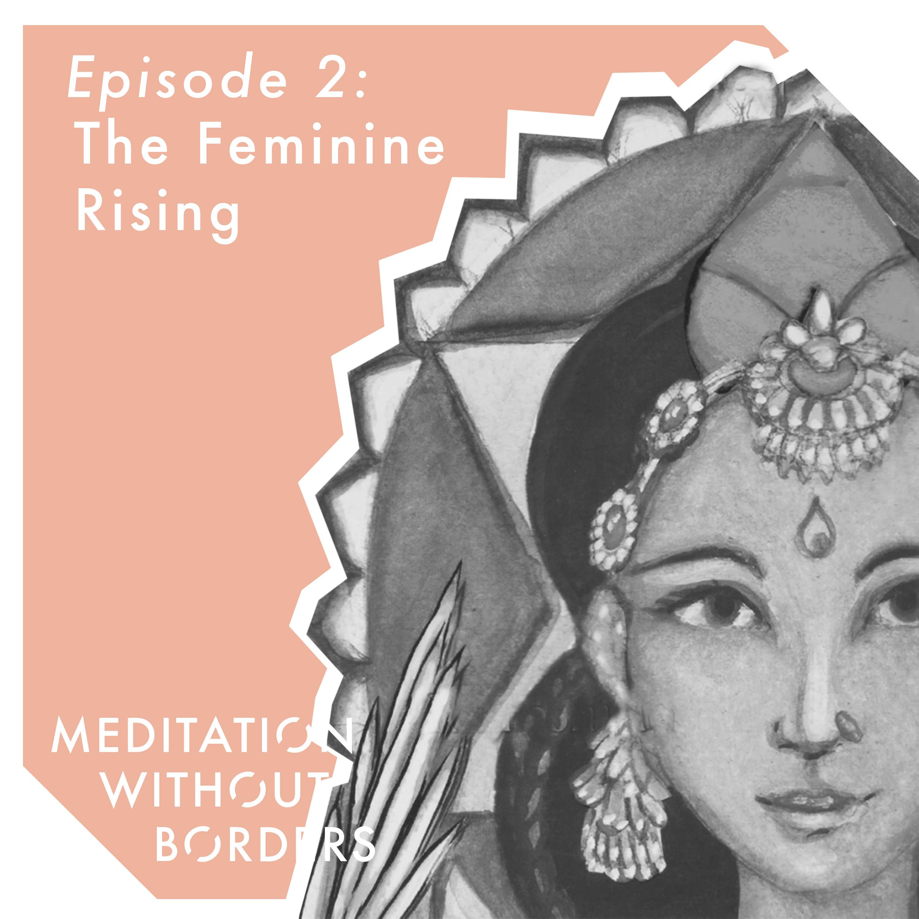 Meditation Without Borders – Being the Change Podcast