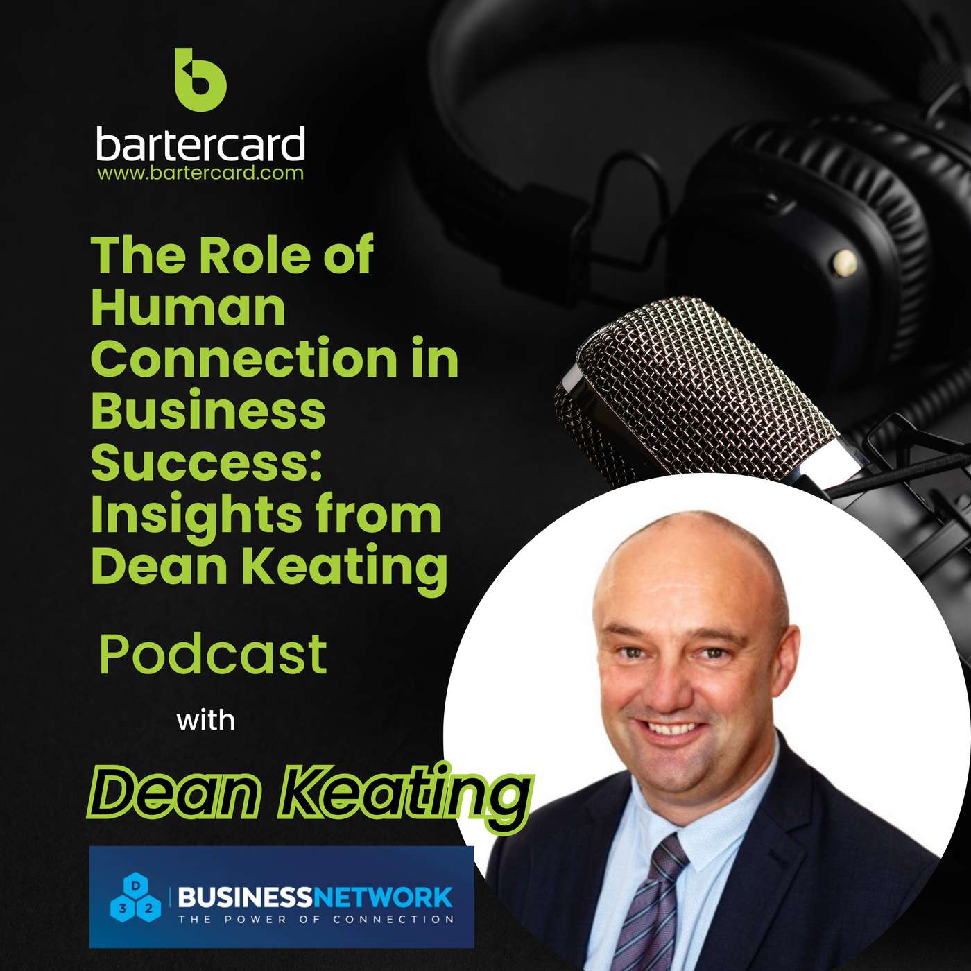 The Role of Human Connection in Business Success: Insights from Dean Keating