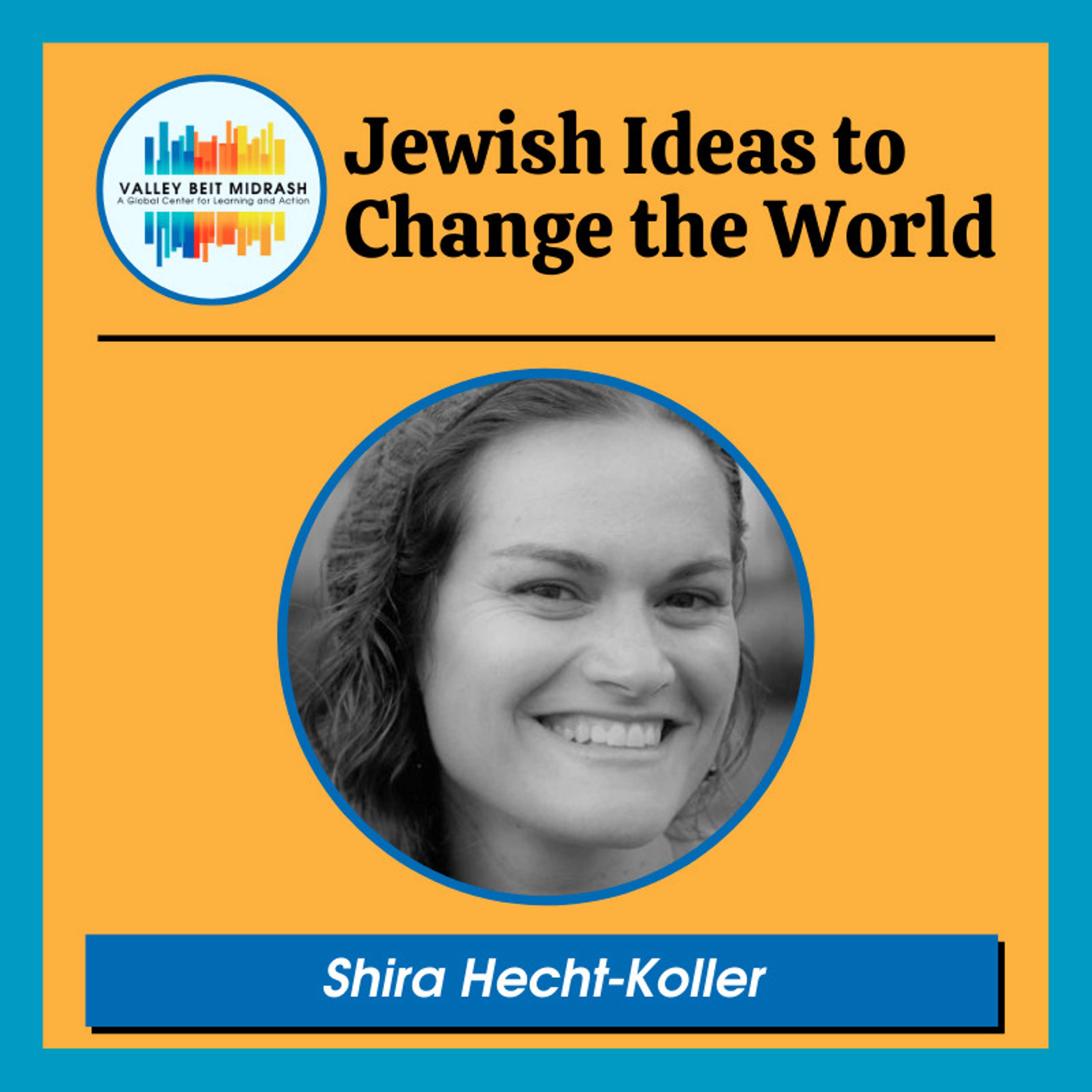 Power of the Image: Photographic Thoughts on Torah Values – Shira Hecht-Koller