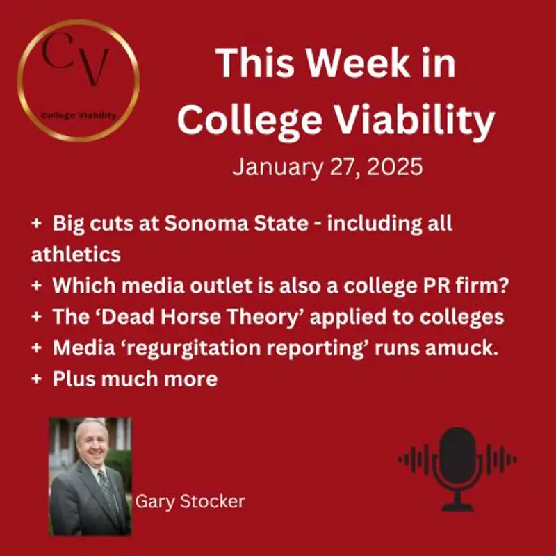 This Week In College Viability (TWICV) for Jan 27, 2025 