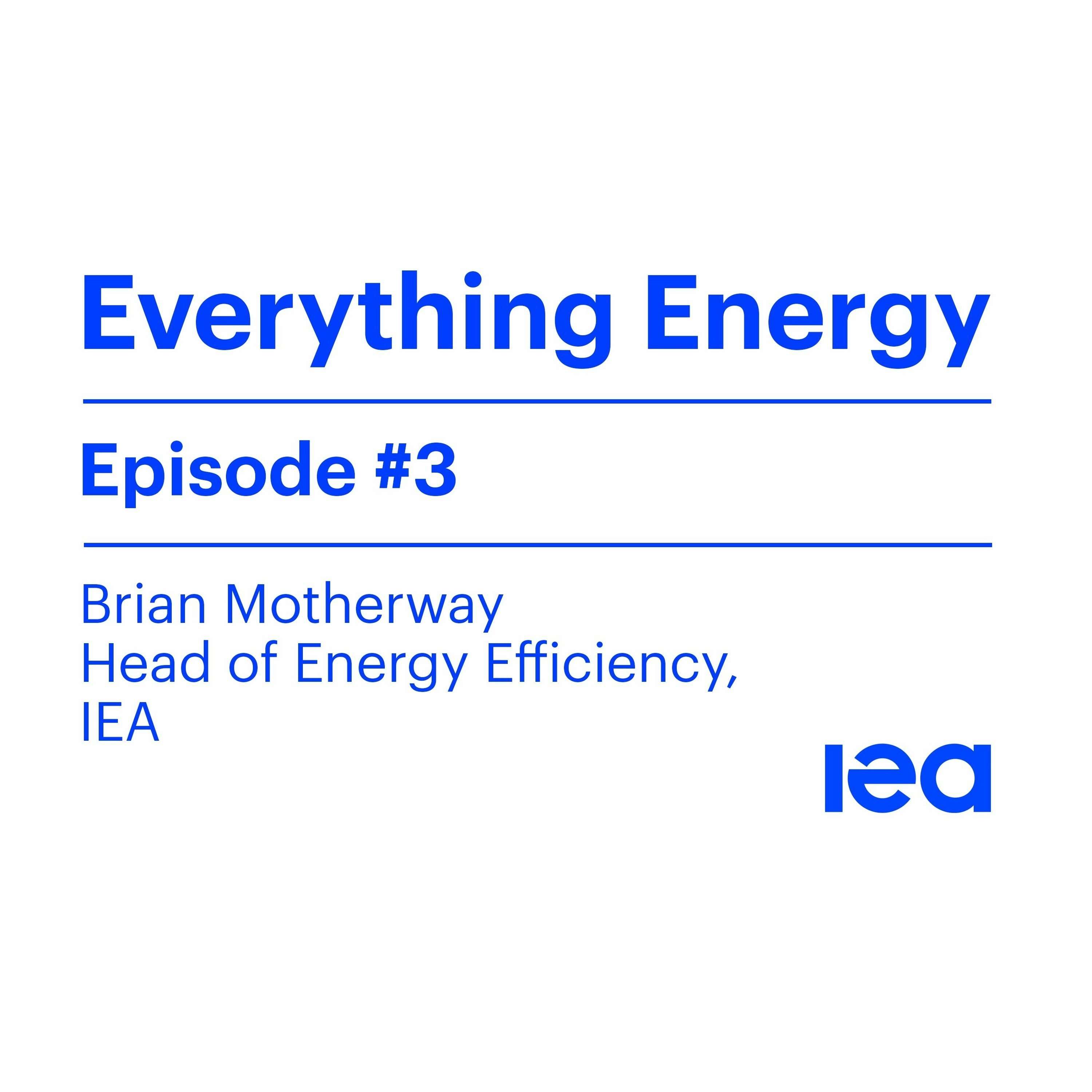 Episode 3: Energy efficiency - the first fuel