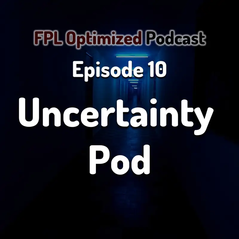 Episode 10. Uncertainty Pod