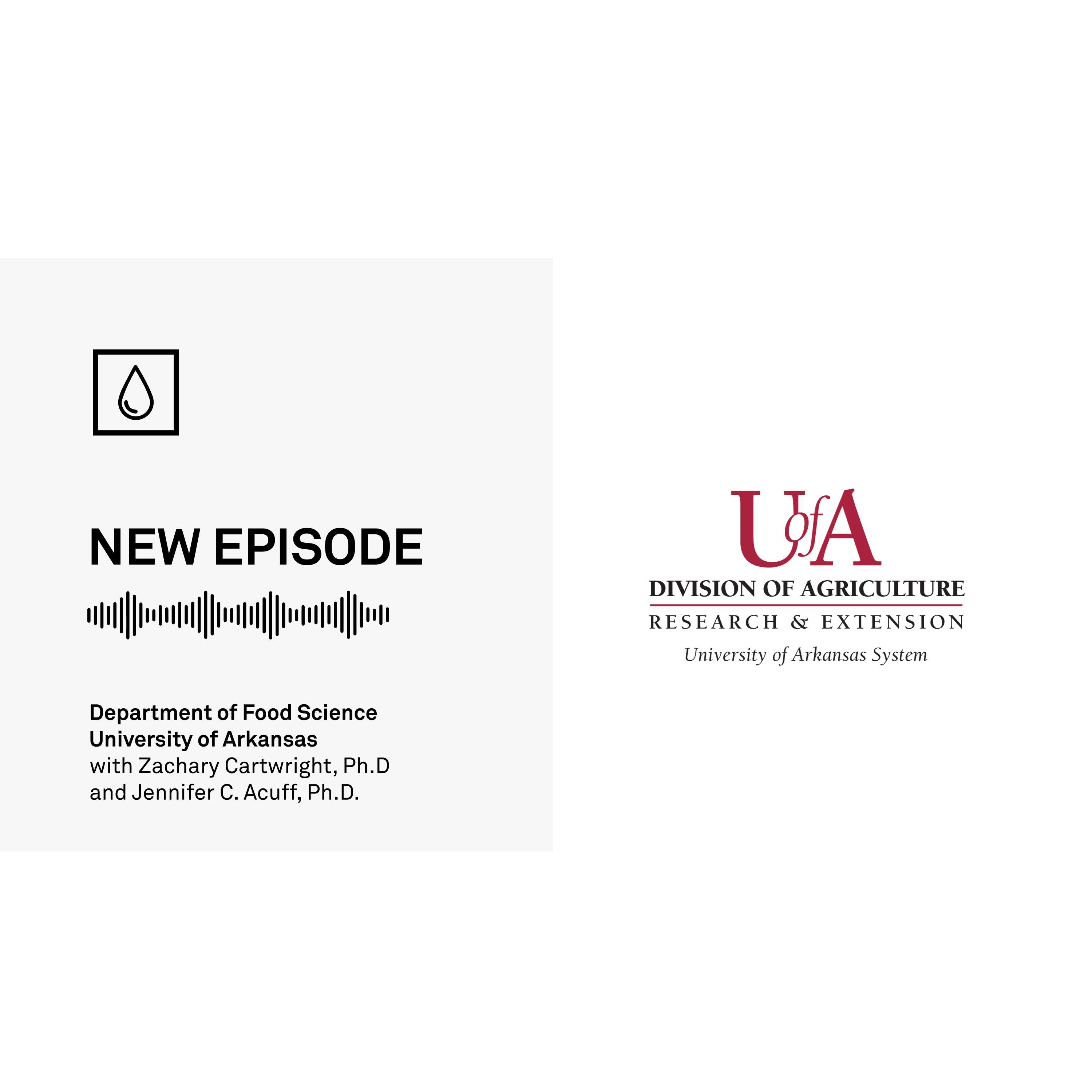 Episode 31: University of Arkansas Department of Food Science