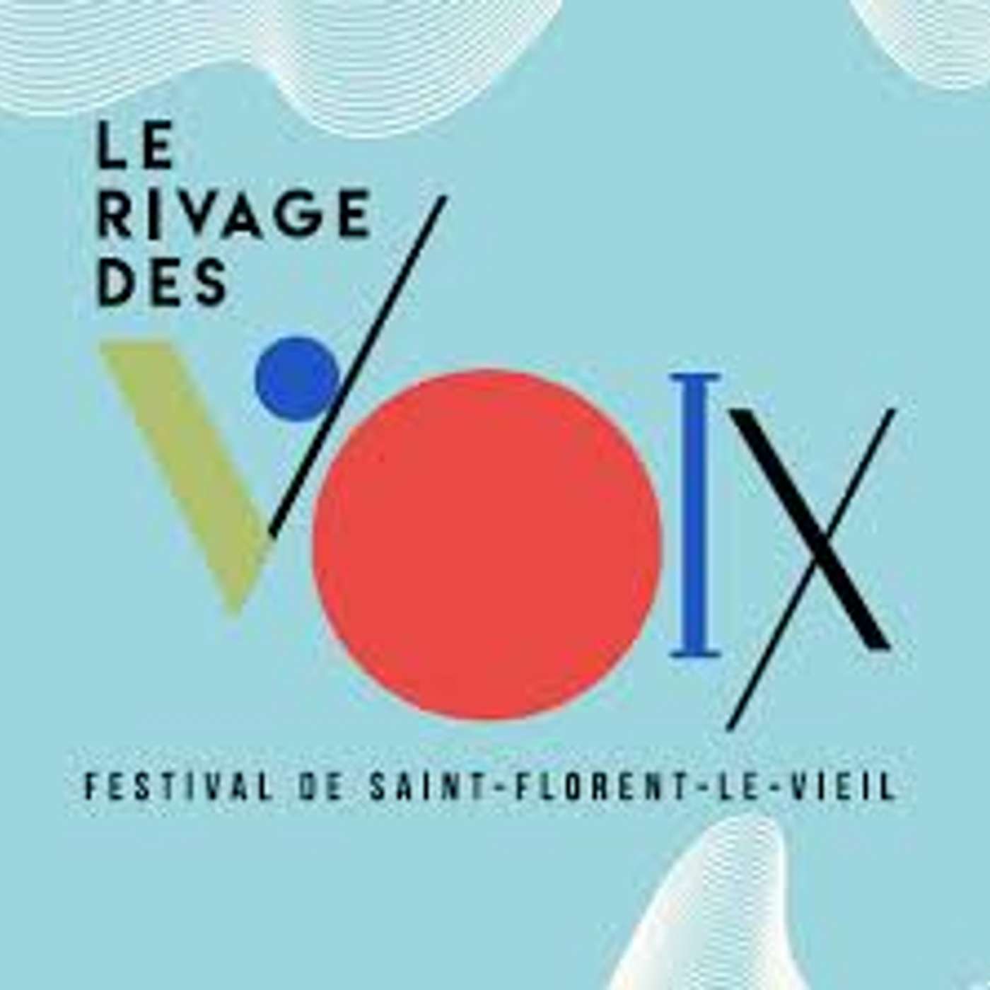 La 11ème édition du festival Le Rivage des Voix
