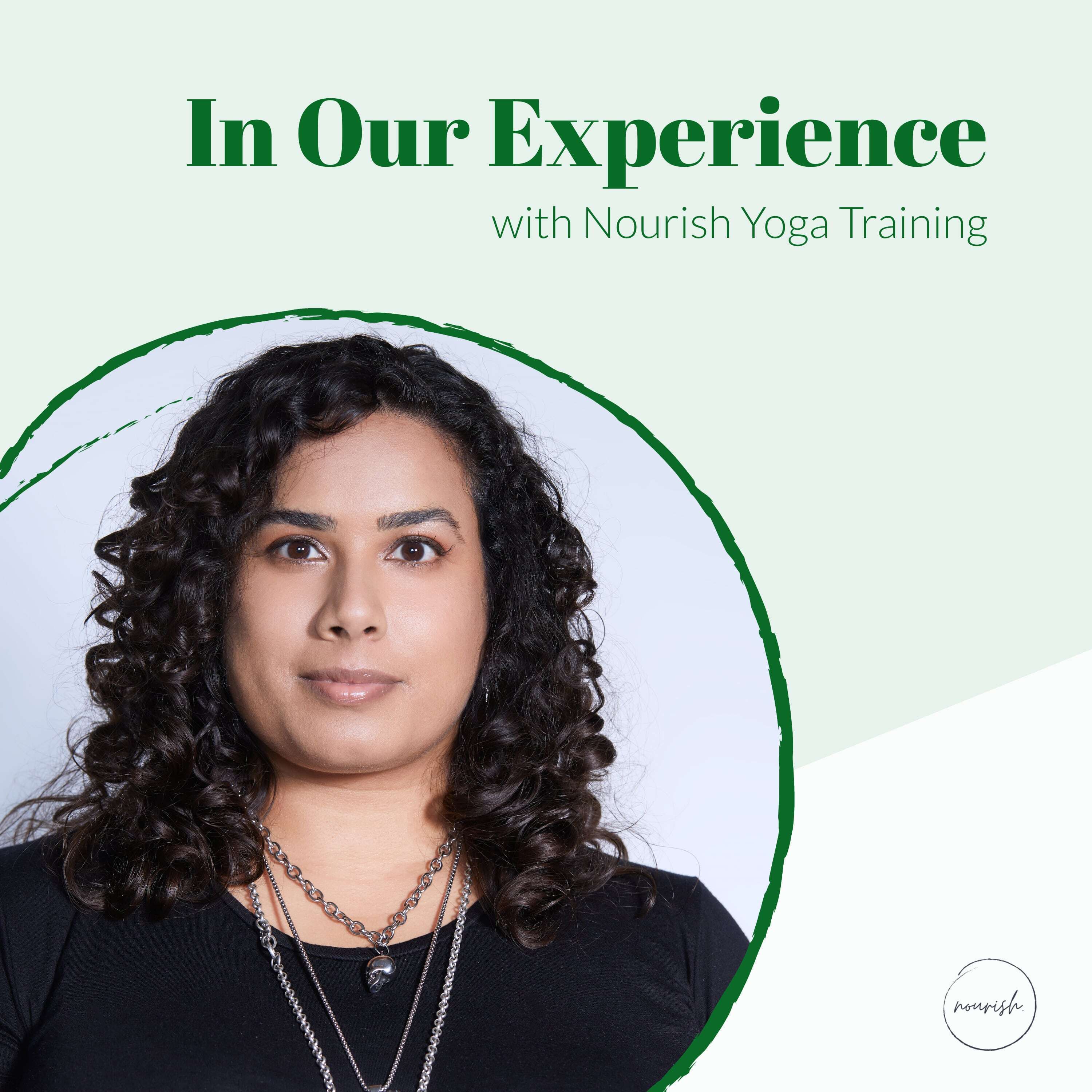 In Our Experience with Nourish Yoga Training