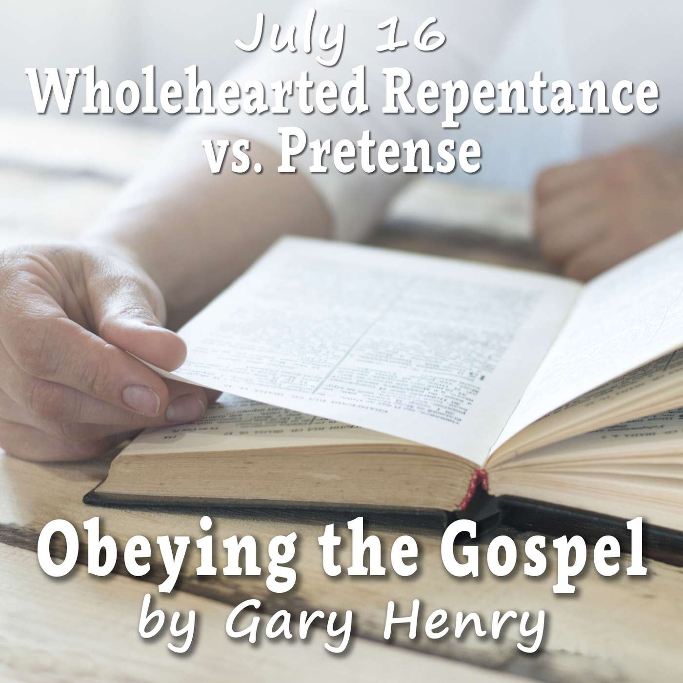 Obeying the Gospel: How (and Why) to Become a Christian