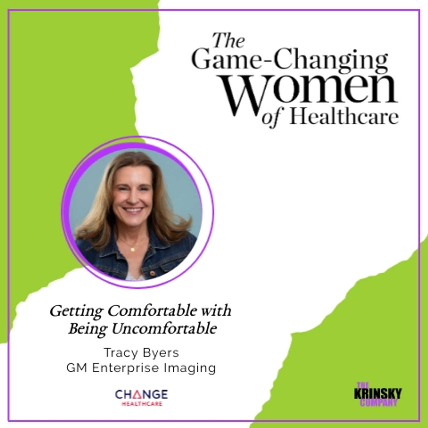 Tracy Byers: Getting Comfortable with Being Uncomfortable