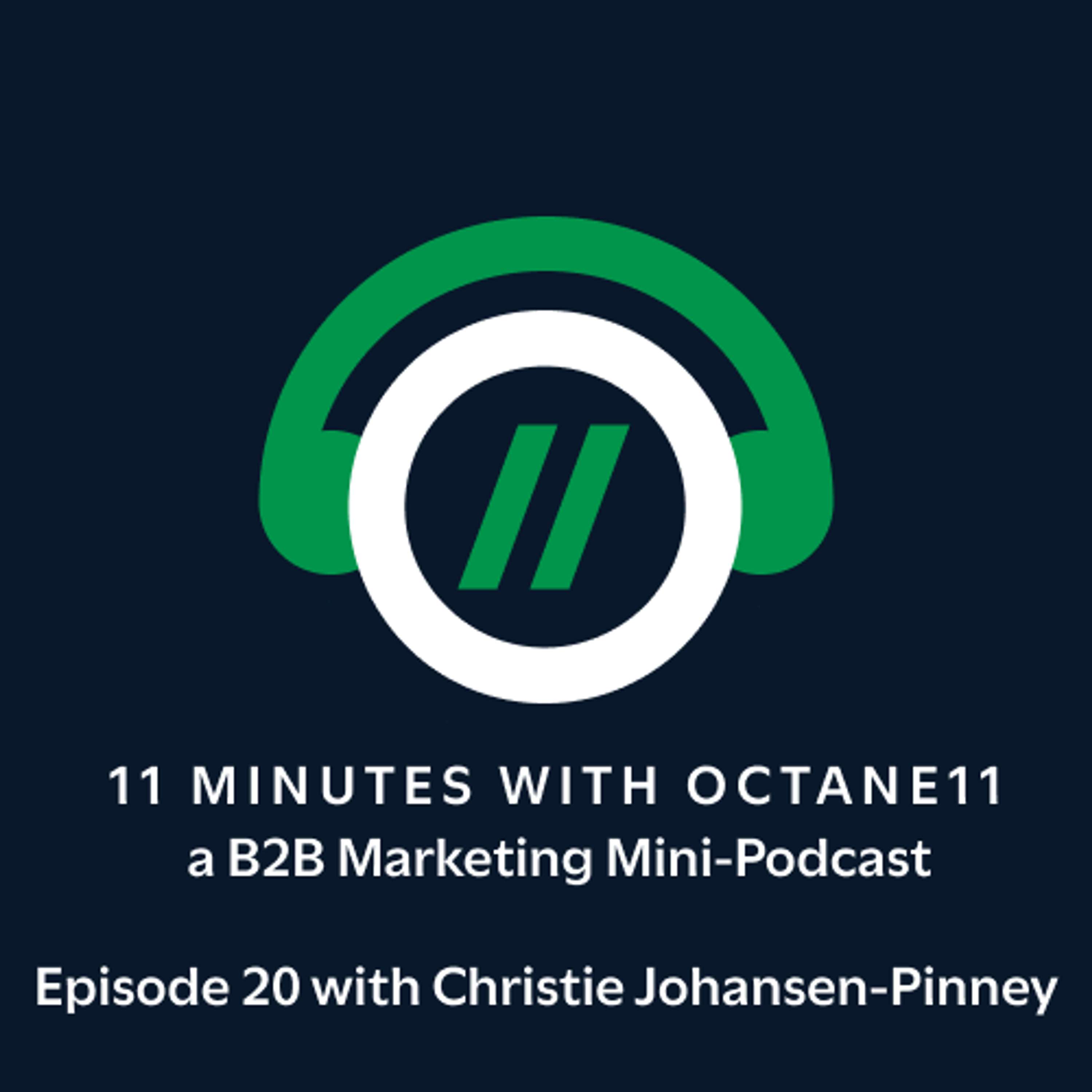 11 Minutes with Octane11: a B2B Marketing Mini-Podcast