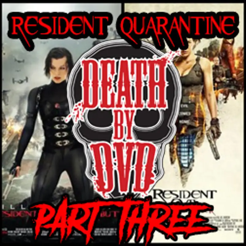 Death By DVD's Resident Quarantine Special : PART 3