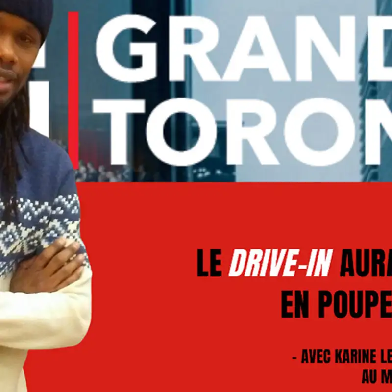Post-COVID: Le drive-in aurait-il le vent en poupe à Toronto ?