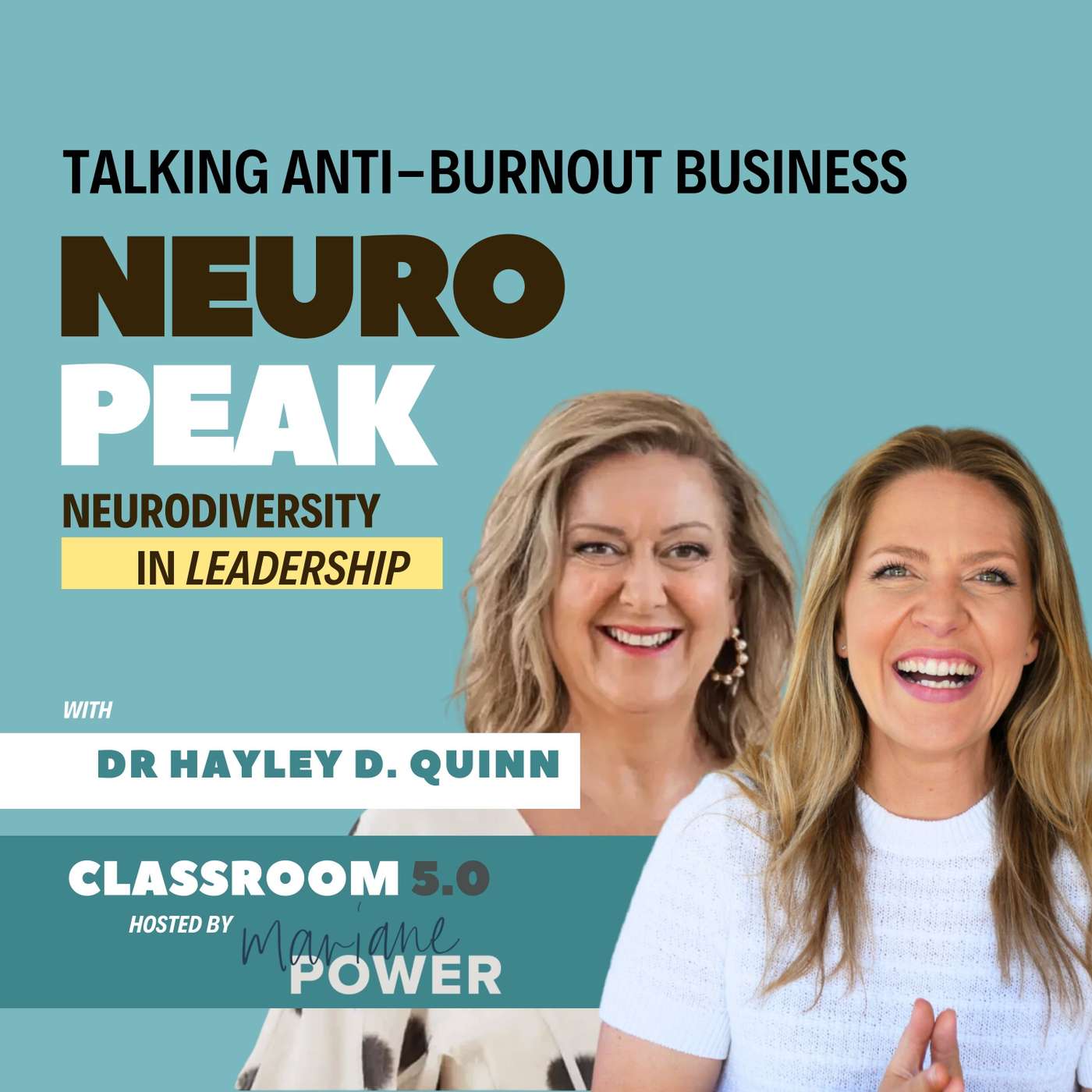 #50 Building an Anti-Burnout Business and Life as an AuDHD Leader, with Dr Hayley D. Quinn