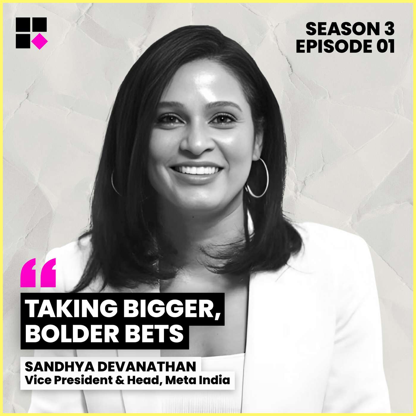 S3E1 - Taking Bigger, Bolder Bets with Sandhya Devanathan
