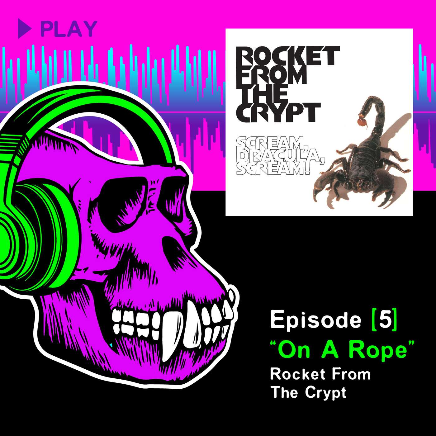 Episode #5: On A Rope