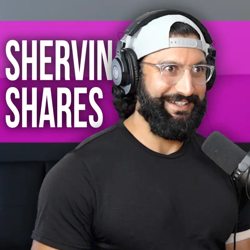 EP54 - Shervin Shares - Meet the Man Behind the Rapidly Growing Fitness YouTube Channel!