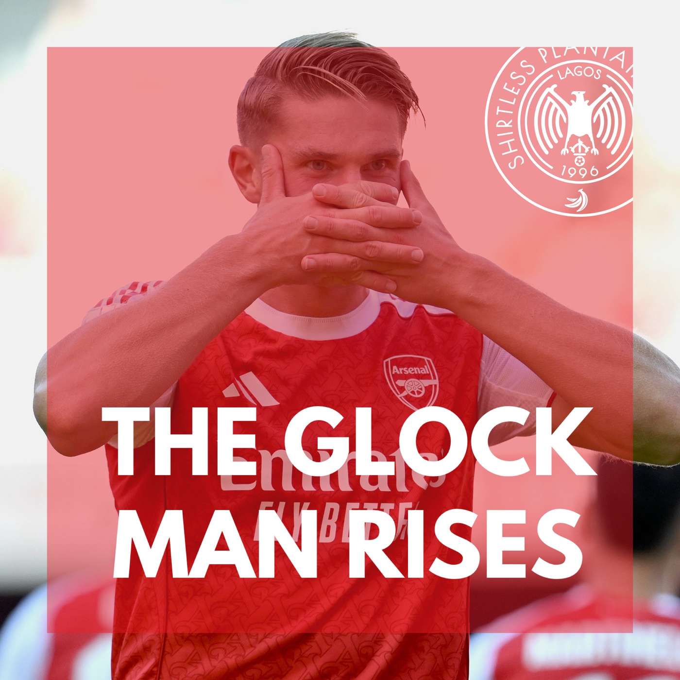 The Glock Man Rises (Arsenal 3-0 Athletic Bilbao) | SPS Podcast Episode 647