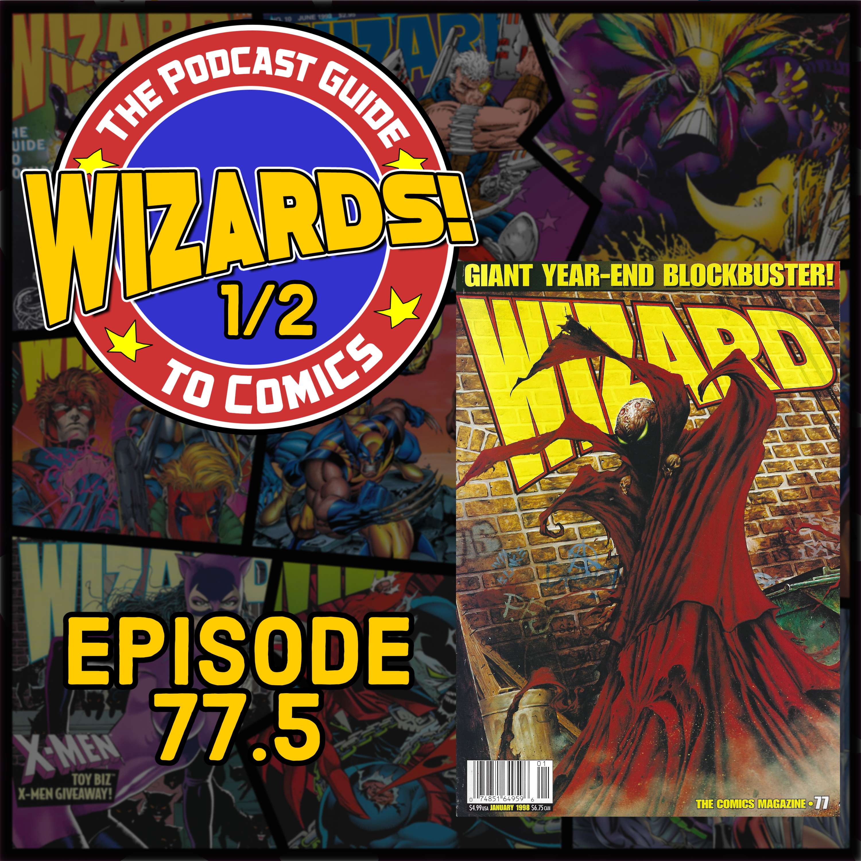 WIZARDS The Podcast Guide To Comics