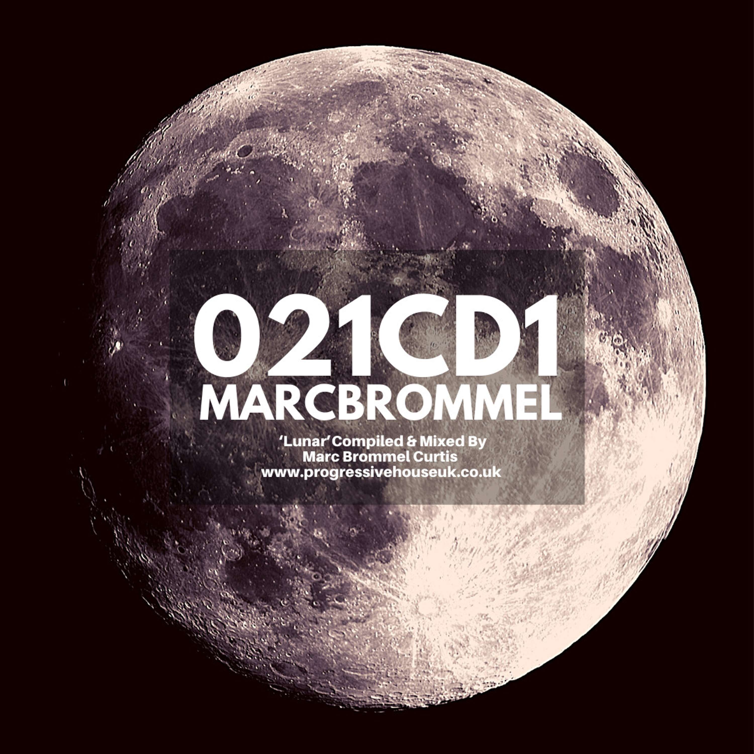 021 CD1 - 'Lunar' Compiled & Mixed Marc Brommel