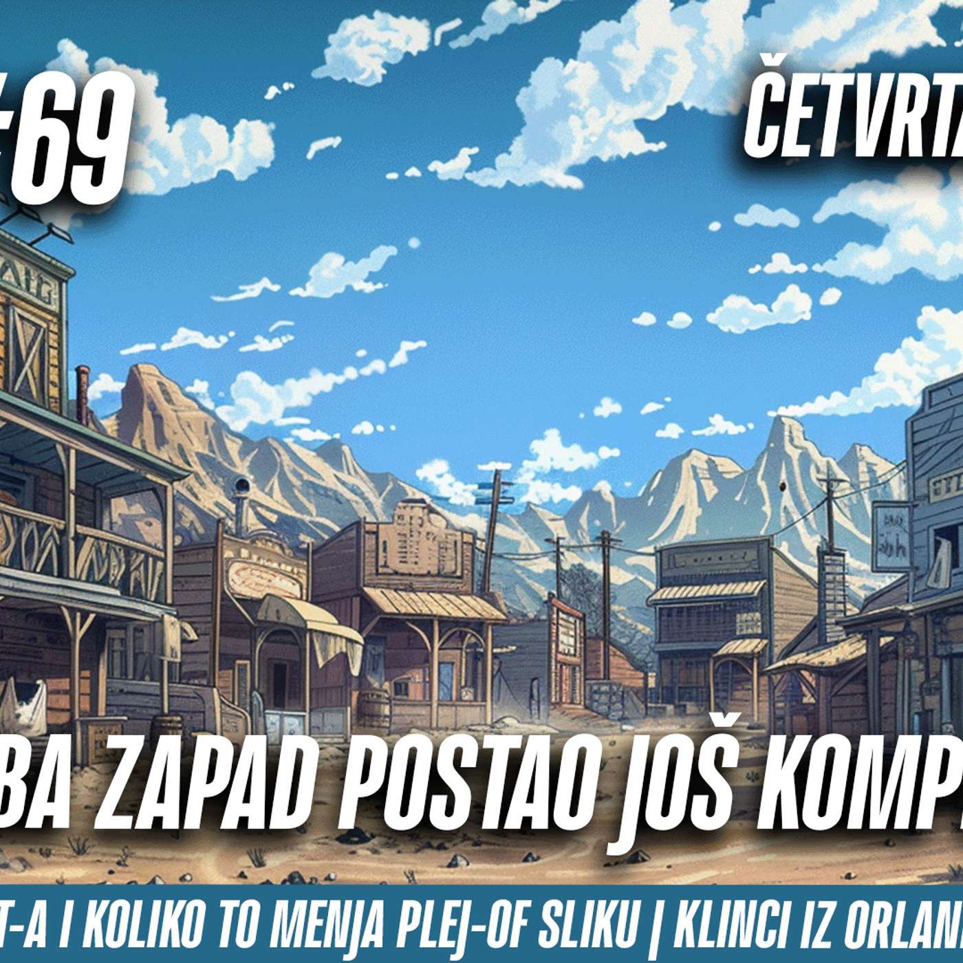 1 na 1 No.69 | DIVLJI NBA ZAPAD POSTAO JOS KOMPLEKSNIJI | KLINCI IZ ORLANDA SU STIGLI episode artwork