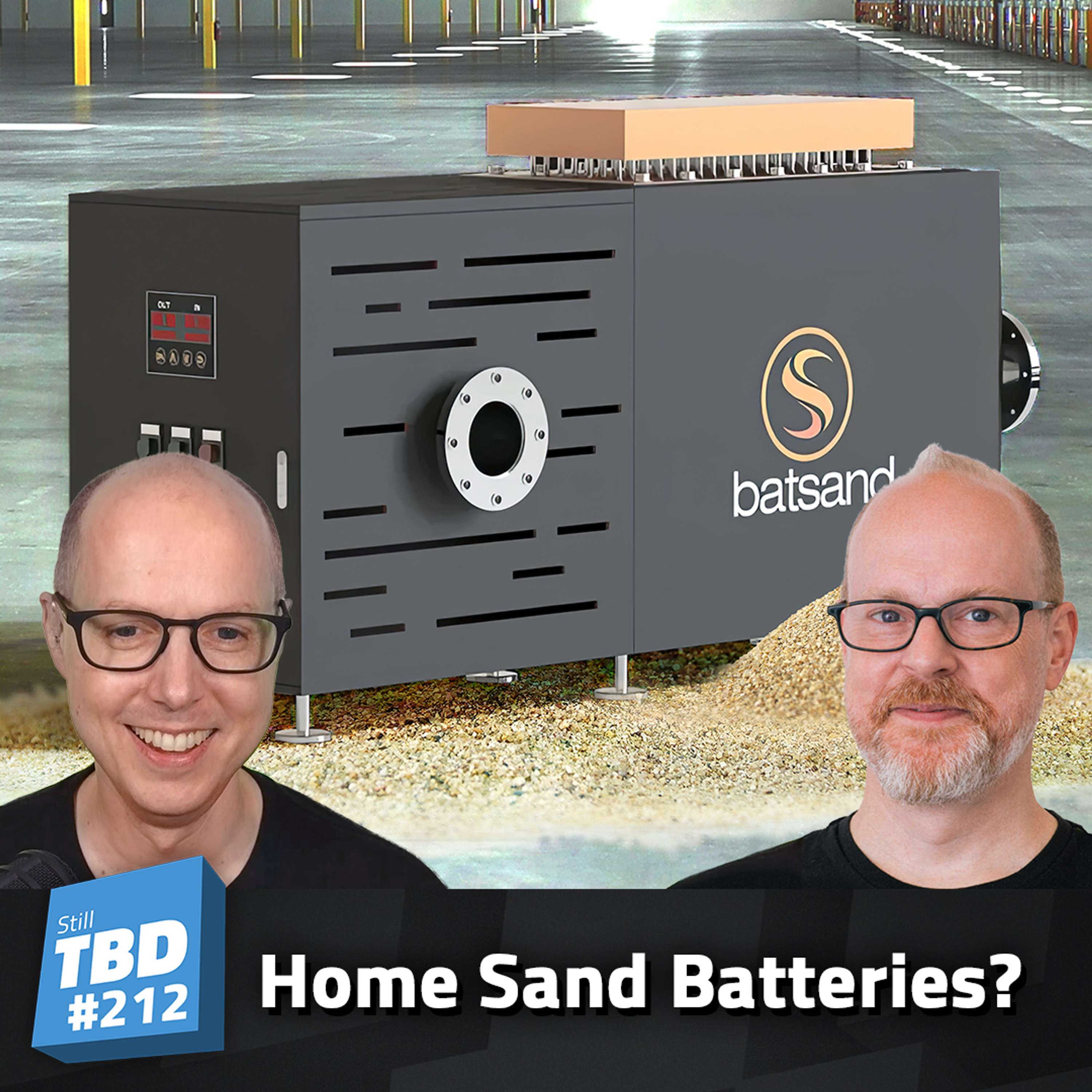 cover of episode 212: Sand Batteries - It’s Getting Hot