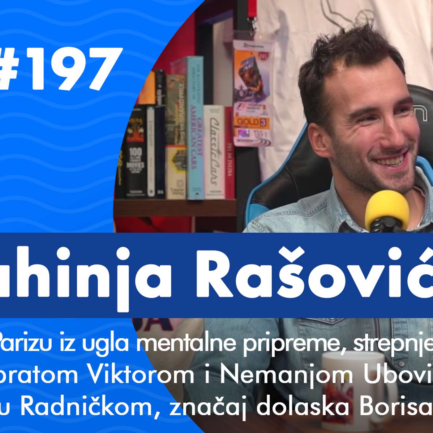 Pod kapicom #197 - Strahinja Rašović: O zlatu u Parizu, dečačkom maštanju i Radničkom