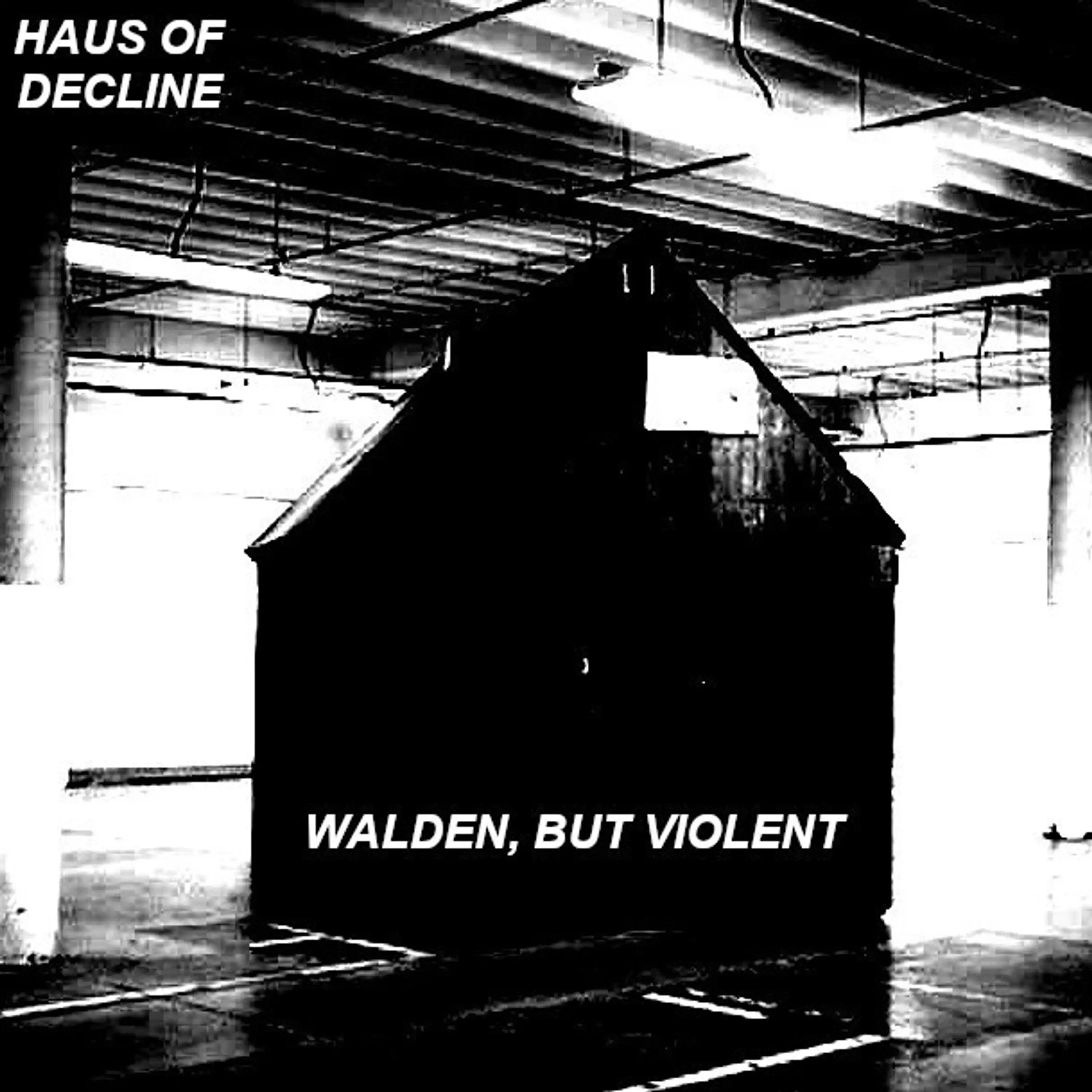 Walden, but Violent