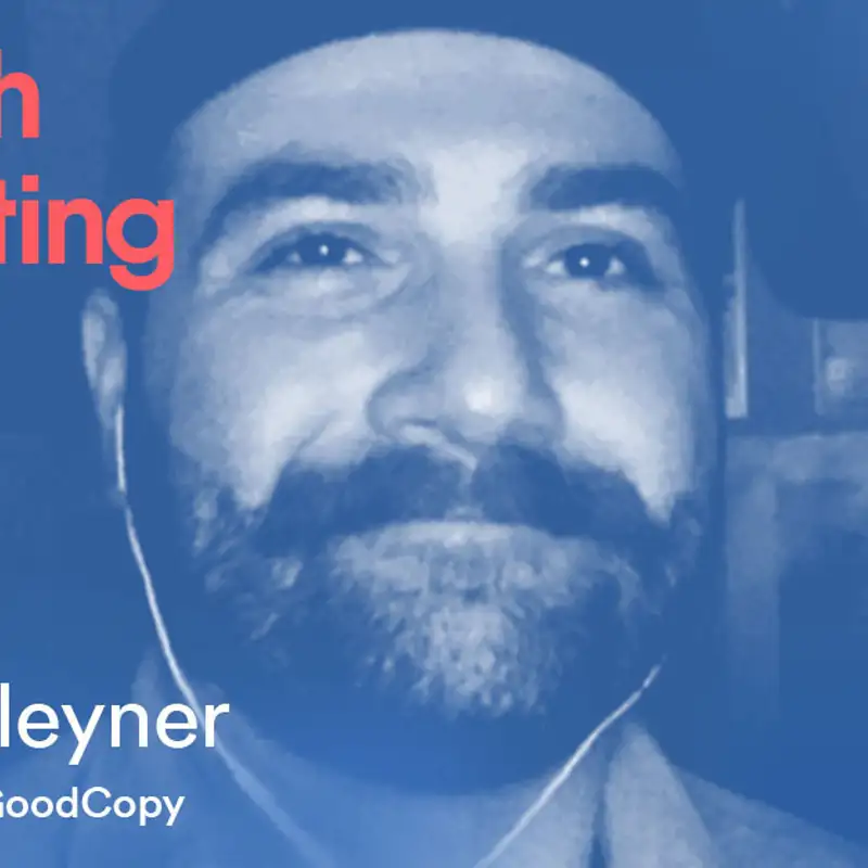 How VeryGoodCopy.com Converts 21% of Visitors Into Subscribers with Eddie Shleyner (GMT130)