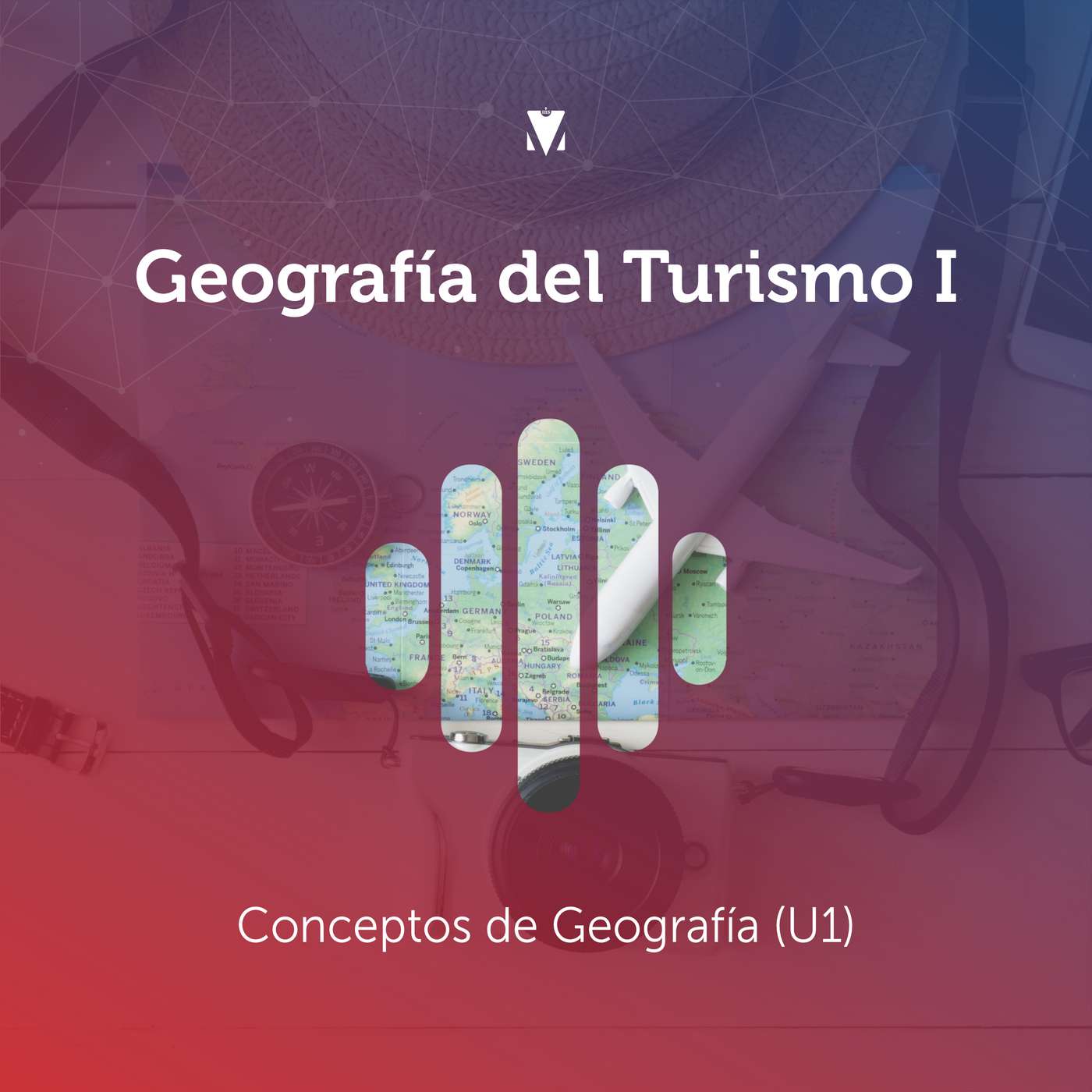 1 - GEOGRAFÍA DEL TURISMO I: Conceptos de Geografía (U1) episode artwork