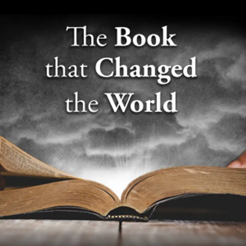 How the Bible Can Change Your World (The Book That Changed The World - 1)