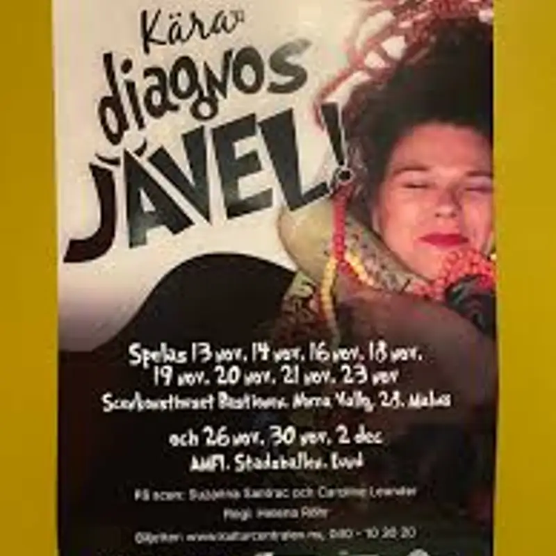 Om föreställningen  Kära diagnosjävel
