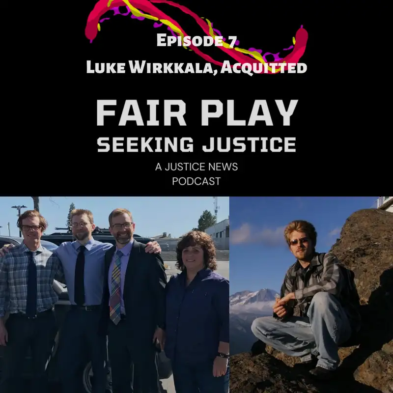 FairPlay EP7 | Luke Wirkkala, Acquitted