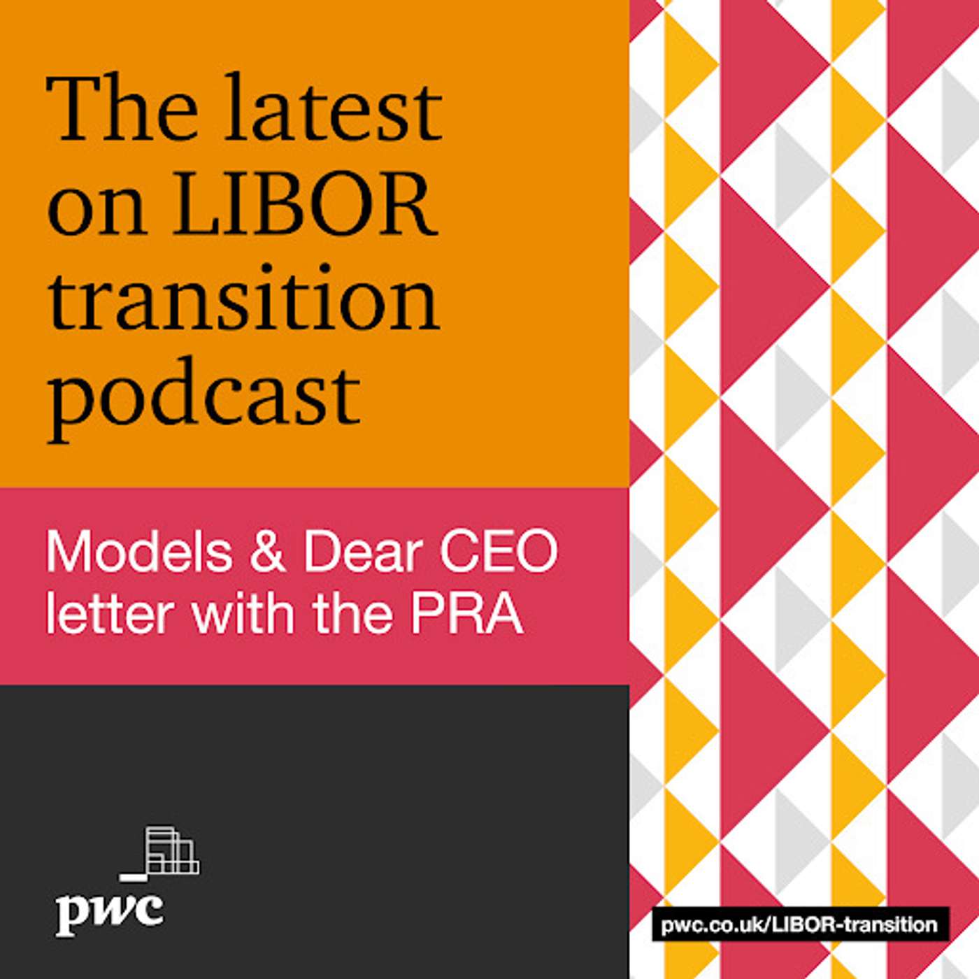 Models & Dear CEO letter with the Prudential Regulation Authority - Ep4 Models & Dear CEO letter with the Prudential Regulation Authority - Ep4