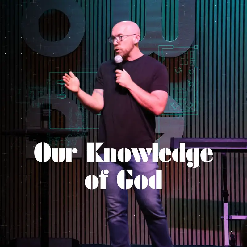 Our Knowledge of God