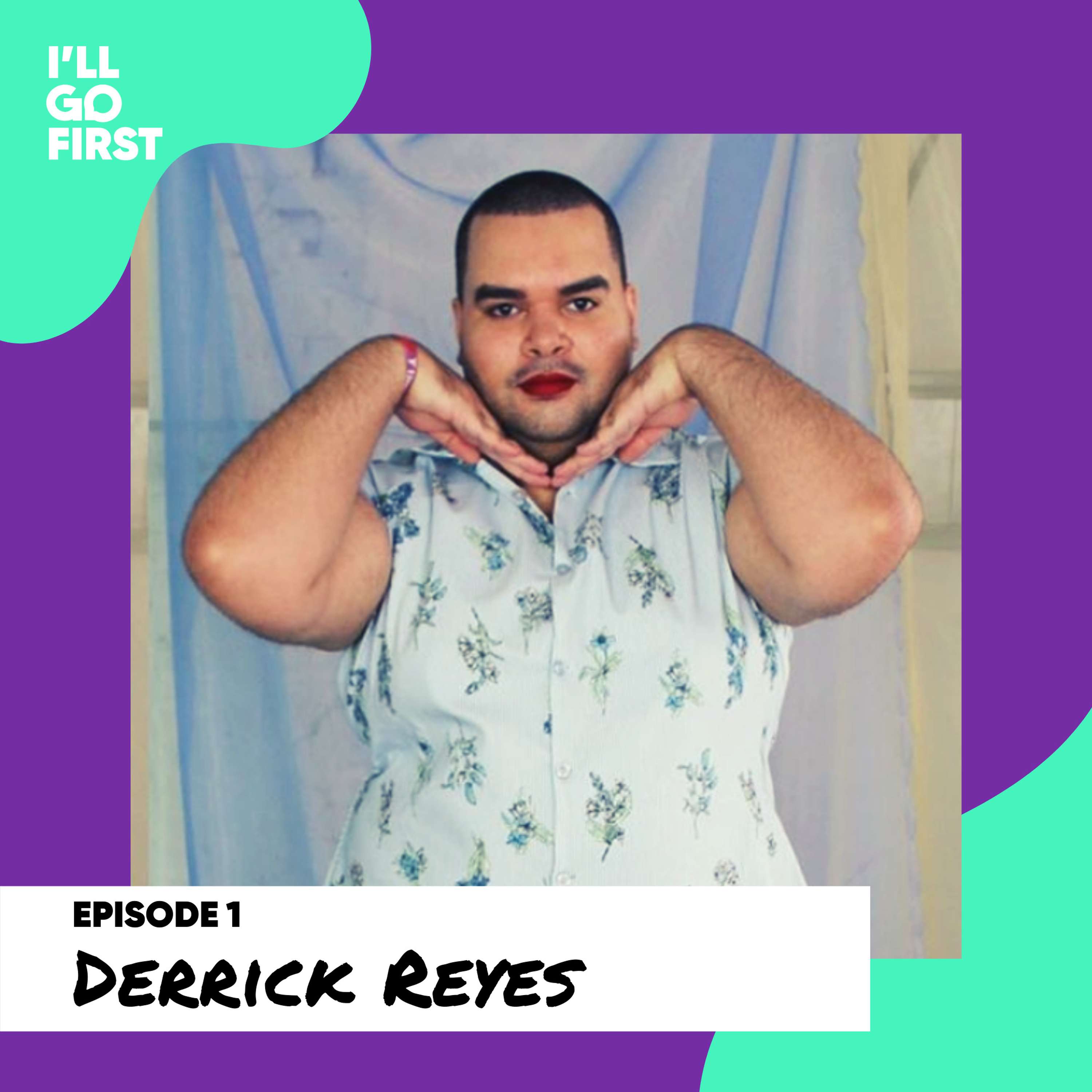 Coming Out as Non-Binary and Finding, Claiming and Owning Your Identity with Derrick Reyes