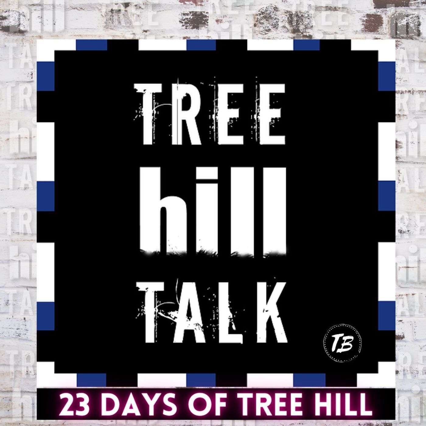 23 DAYS OF TREE HILL: REWATCH 7X1 23 DAYS OF TREE HILL: REWATCH 7X1