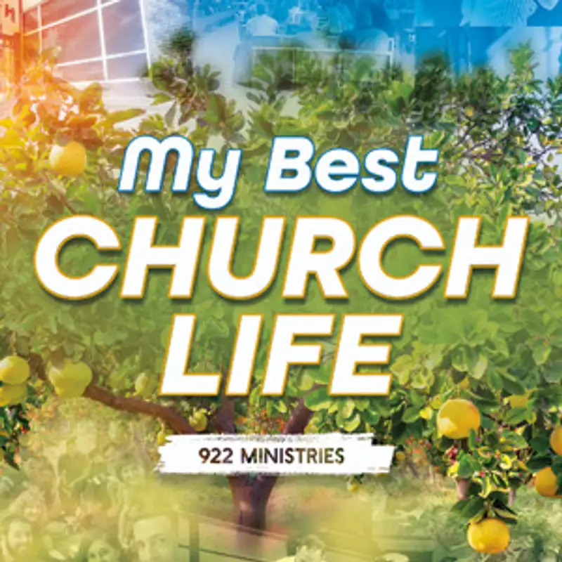 My Best Church Life - Week 4 - St. Peter - Pastor Bill Monday
