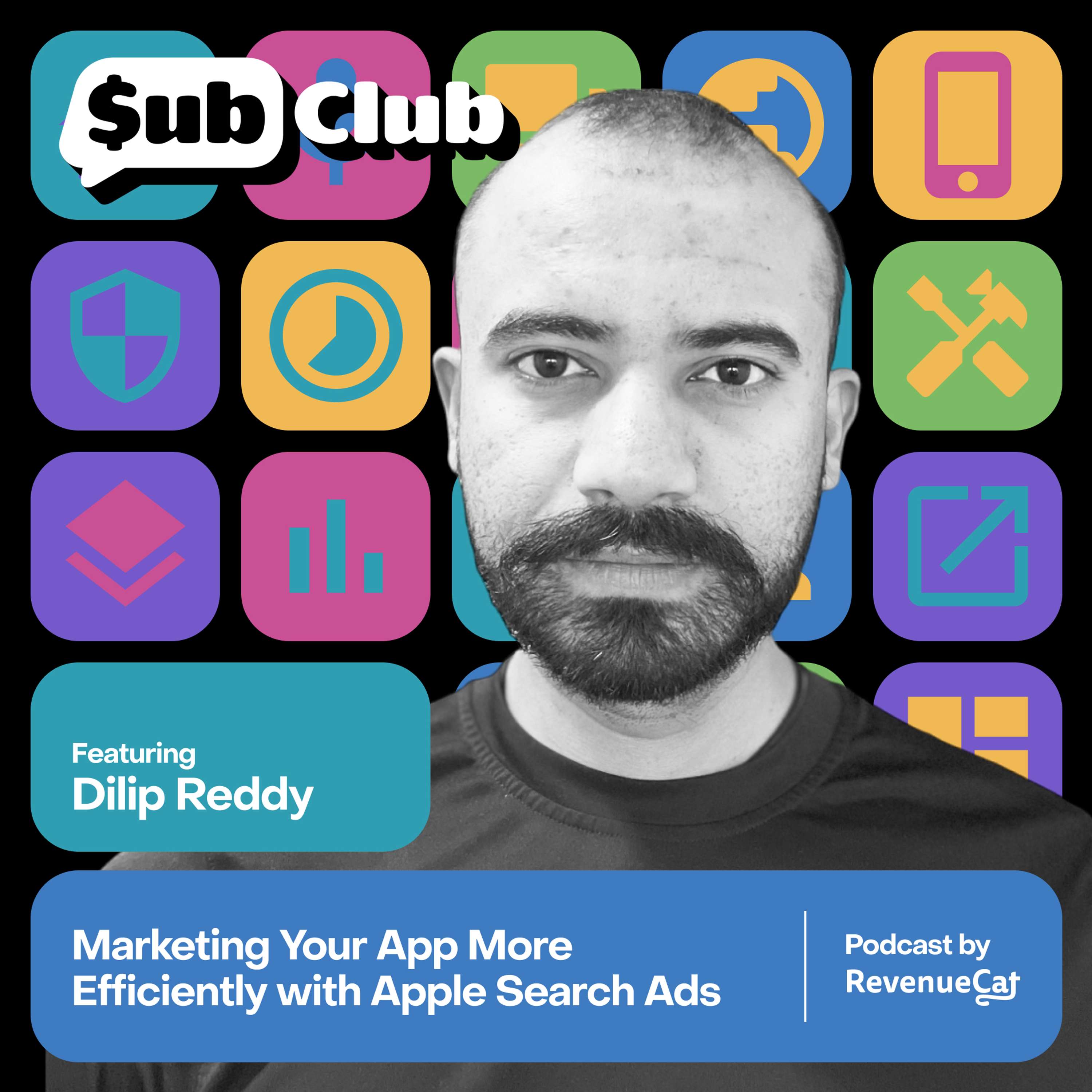 Marketing Your App More Efficiently with Apple Search Ads — Dilip Reddy, Search Ads Optimization