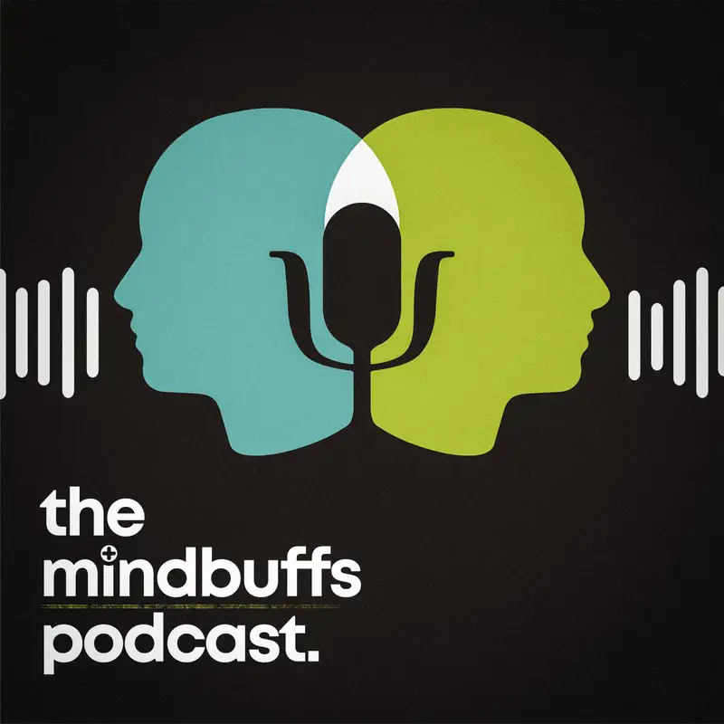 The Mindbuffs Podcast