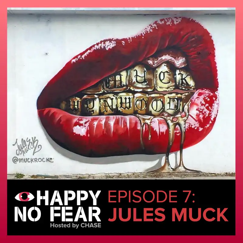 Episode 7: Jules Muck