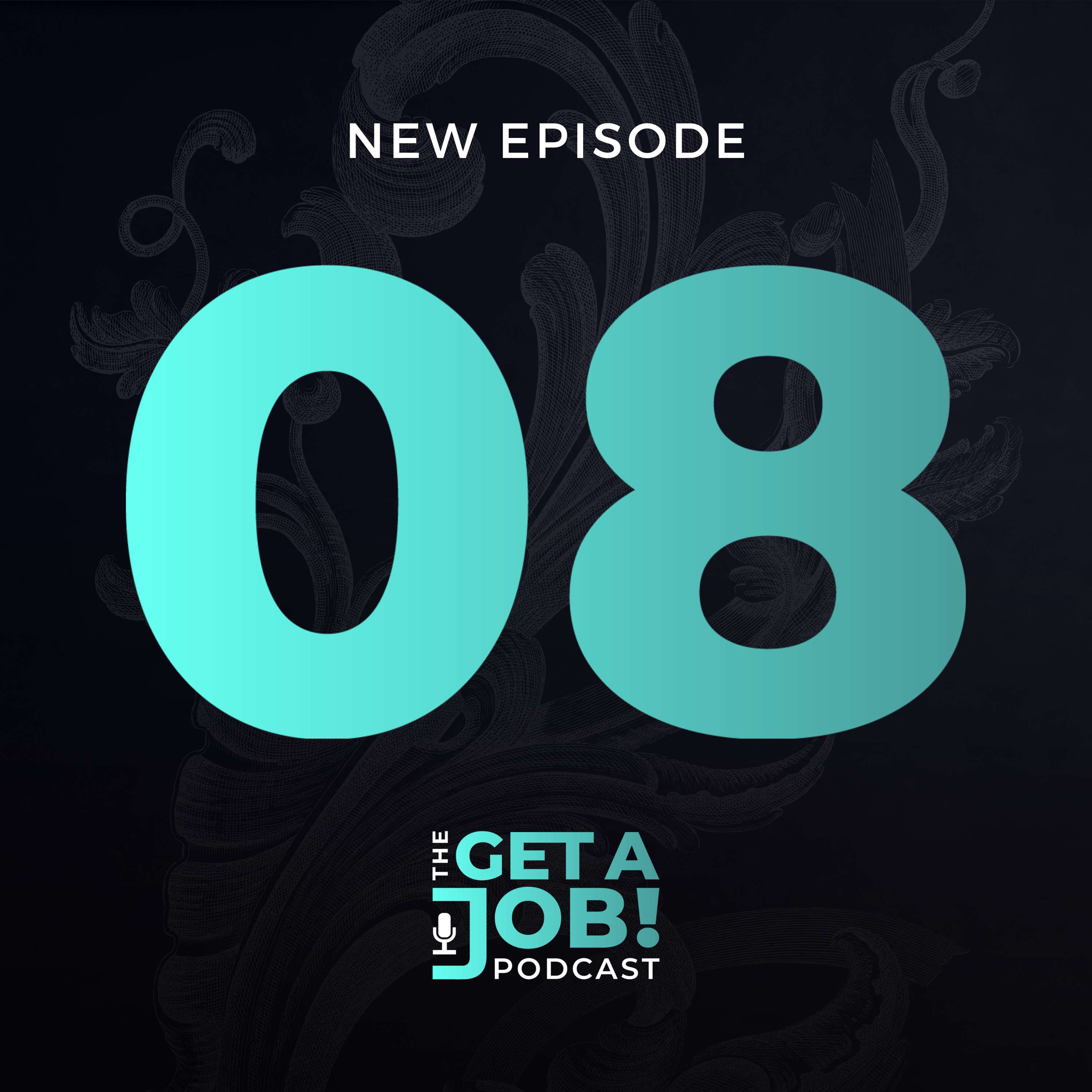 The Get a Job Podcast